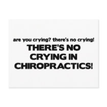 No Crying in Chiropractics postcards