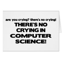 No Crying in Computer Science Cards