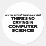 No Crying in Computer Science Round Stickers