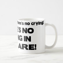No Crying in Daycare Coffee Mug