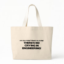 No Crying in Engineering Tote Bags