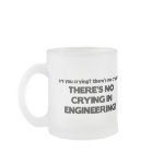 No Crying in Engineering Coffee Coffee Mug