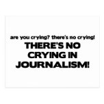 No Crying in Journalism Post Card