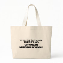 No Crying in Nursing School bags
