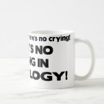 No Crying in Radiology Mugs
