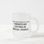 No Crying in Social Work Mugs