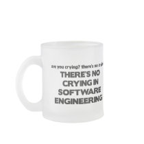 No Crying in Software Engineering Mug