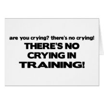 No Crying in Training Cards