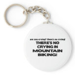No Crying - Mountain Biking Keychains