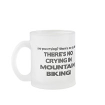 No Crying - Mountain Biking Coffee Mugs