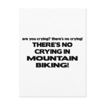 No Crying - Mountain Biking Post Cards