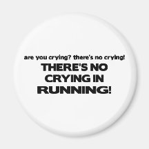 No Crying - Running Refrigerator Magnets