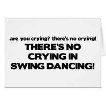 No Crying - Swing Dancing Cards