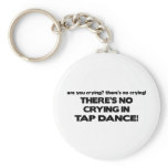 No Crying - Tap Dance keychains
