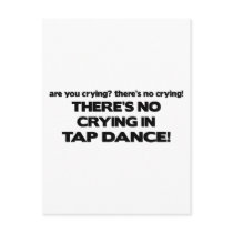 No Crying - Tap Dance Post Card