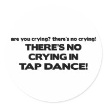No Crying - Tap Dance Stickers