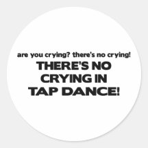 No Crying - Tap Dance Sticker