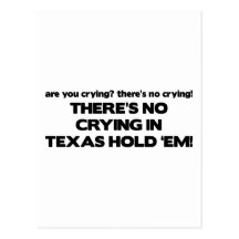 No Crying - Texas Hold 'Em Postcards