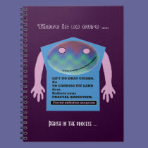 No cure for fractal addiction notebooks