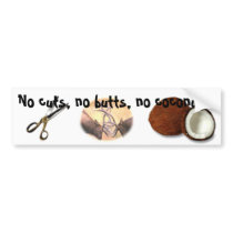 No Cuts! bumper stickers