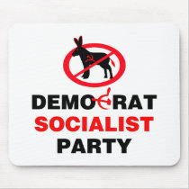 No Democrat Socialist Party (v100) mousepads by JustRightWing No Democrat Socialist Party (v100) mousepads