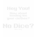 No Dice? What a Drag. t-shirts by Palette8Bit No Dice? What a Drag. t-shirts