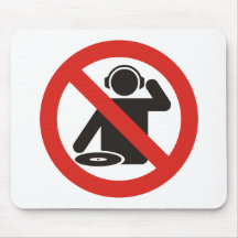 No-dj zone mousepad