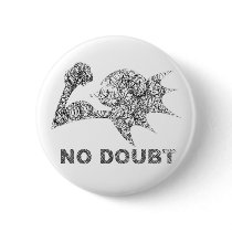 No Doubt buttons