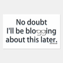 No doubt I'll be blogging about this later. Rectangle Sticker