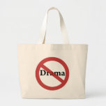 No Drama Allowed! Canvas Bags