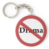 No Drama Allowed! Keychain