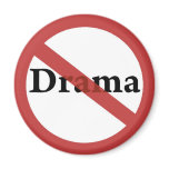 No Drama Allowed! magnets