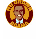 No Drama Obama T-Shirt by rudepolitics No Drama Obama T-Shirt