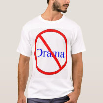 No Drama t-shirts