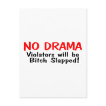No Drama Violators Will Be Bitch Slapped Post Cards