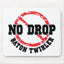 No Drop Baton Twirler Mouse Mats