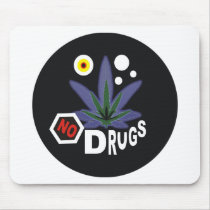 No Drugs mousepads by naranjay No Drugs mousepads