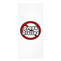 No Drunk Dialing rack cards by Funny_MoFo_Shirts No Drunk Dialing rack cards