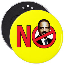 No Eric Holder Pinback Buttons