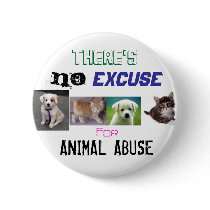 No Excuse For animal Abuse Pins