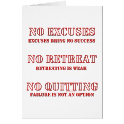 No Excuses. Greeting Cards