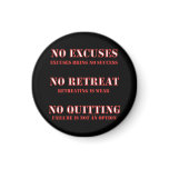 No Excuses. magnets