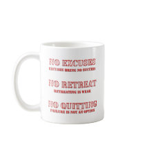 No Excuses. Mug