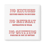 No Excuses. magnets