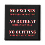 No Excuses. magnets