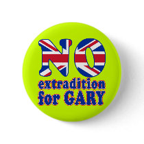 No Extradition for Gary McKinnon T-shirts buttons