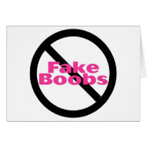 No Fake Boobs Greeting Card