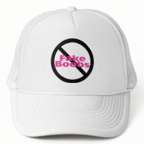 No Fake Boobs Hat