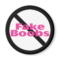 No Fake Boobs magnets by TeeZazzle No Fake Boobs magnets