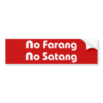 No Farang No Satang Bumper Sticker